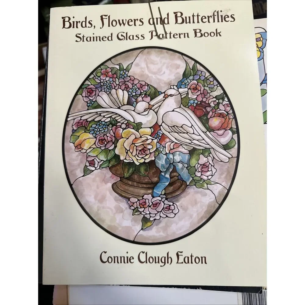 Birds Flowers & Butterflies Stained Glass Pattern Book By Connie Clough Eaton